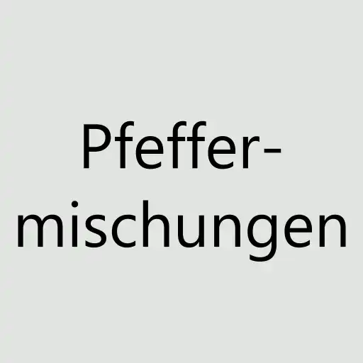 Pfeffermischungen